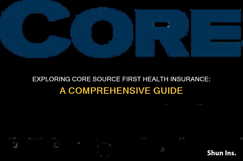 is core source first health insurance