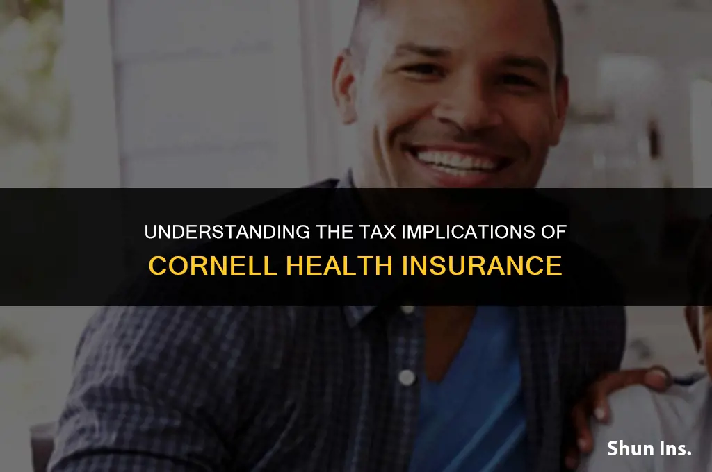 is cornell health insurance taxable