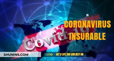 Is Coronavirus Insurable? Exploring Coverage Options and Limitations