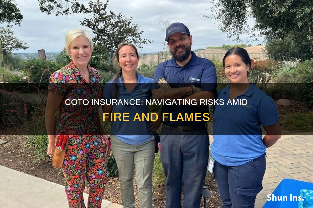 is coto insurance near the fire and flames