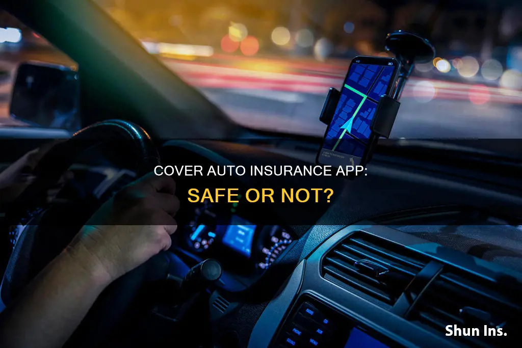 is cover auto insurance app safe