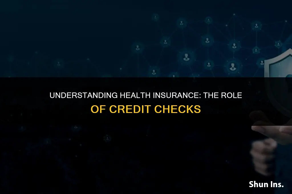 is credit checks part of health insurance