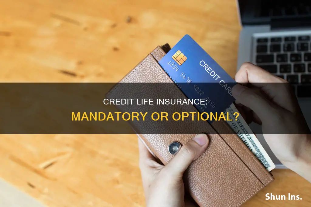 is credit life insurance compulsory