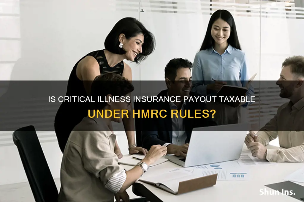 is critical illness insurance payout taxable hmrc