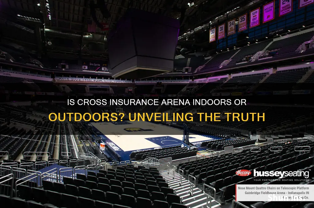 is cross insurance arena indoors or outdoors