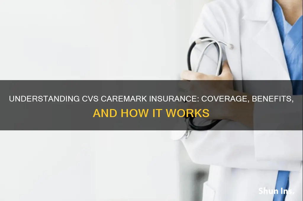 is cvs caremark insurance