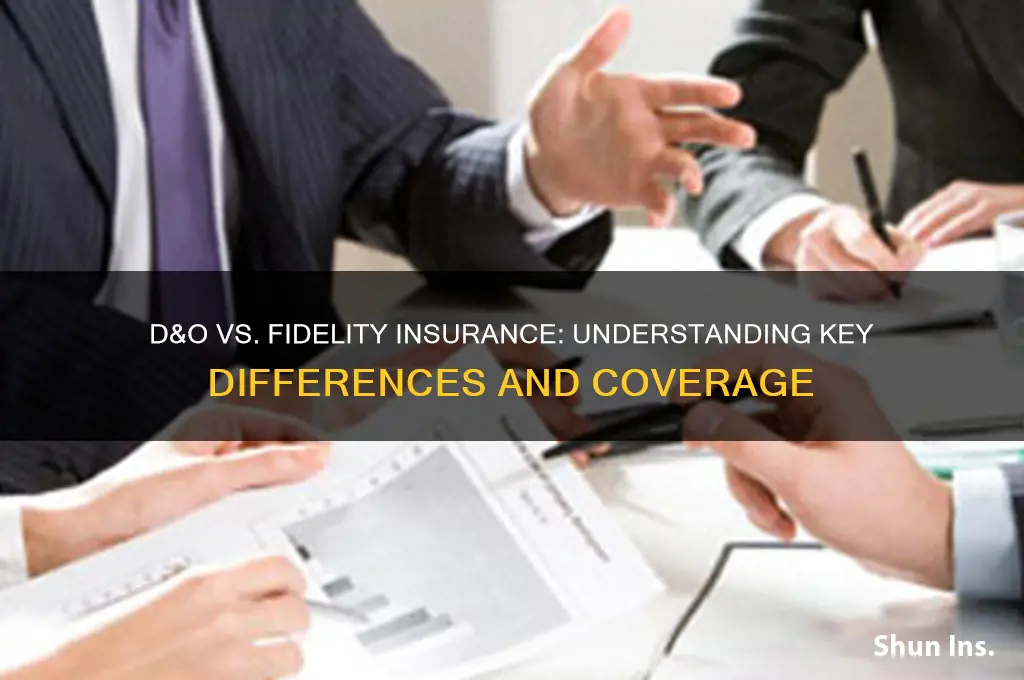 is d&o insurance the same as fidelity insurance