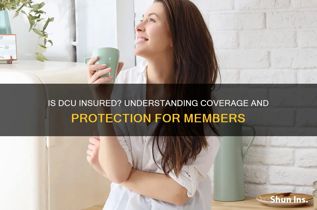 is dcu insured