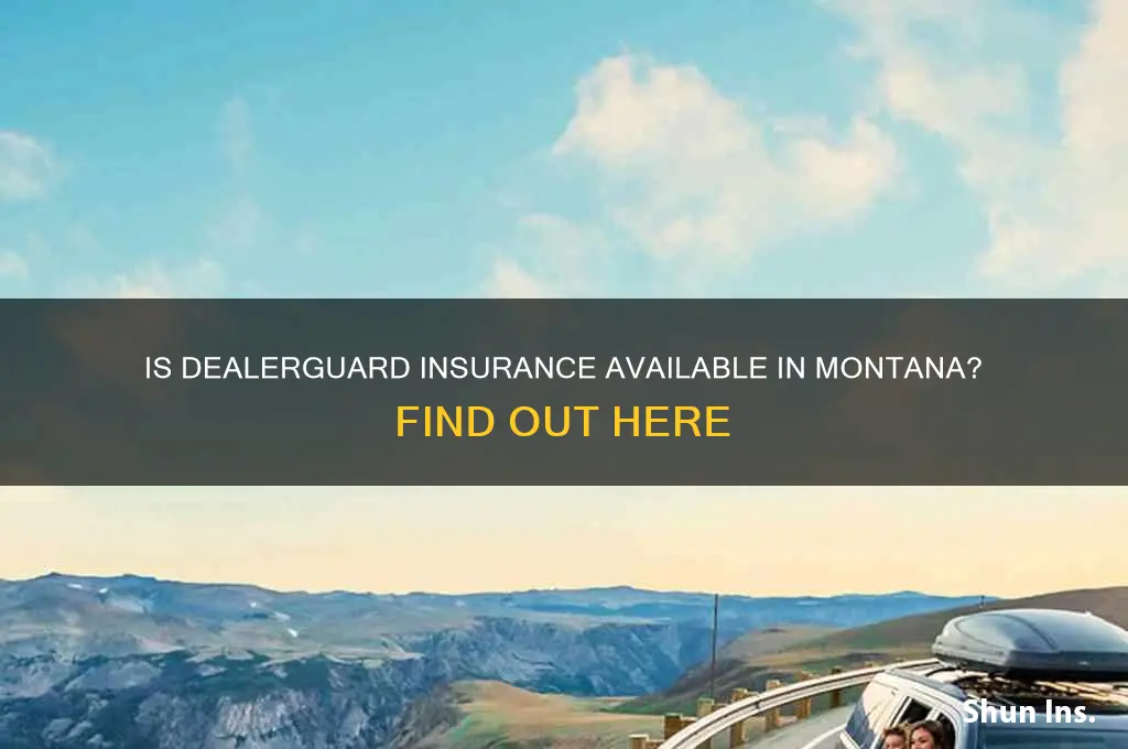 is dealerguard insurance available in montana