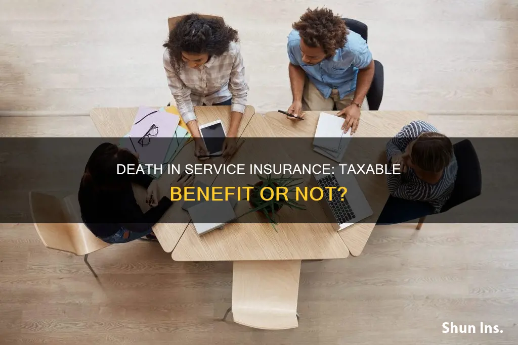 is death in service insurance a taxable benefit