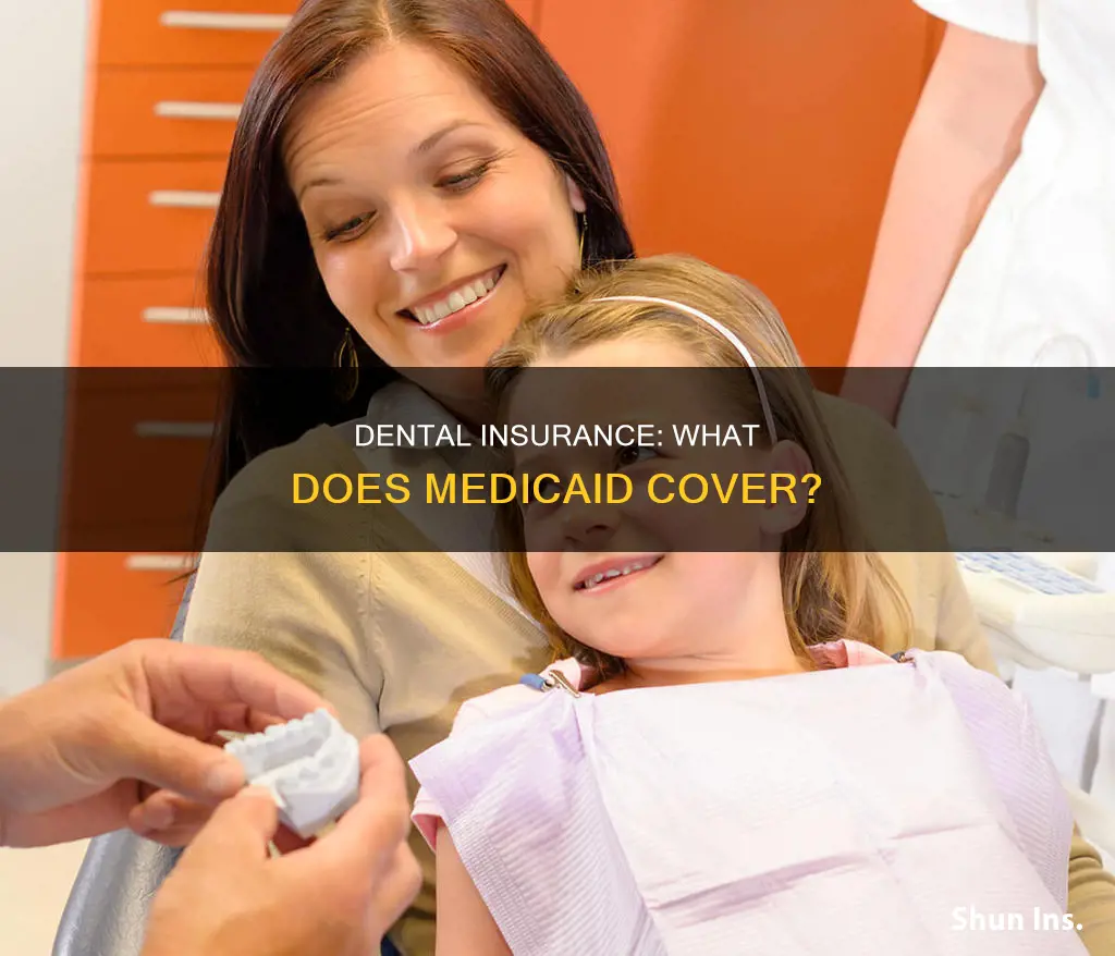 is dental insurance included in medicaid