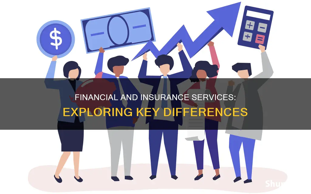 is difference financial and insurance services