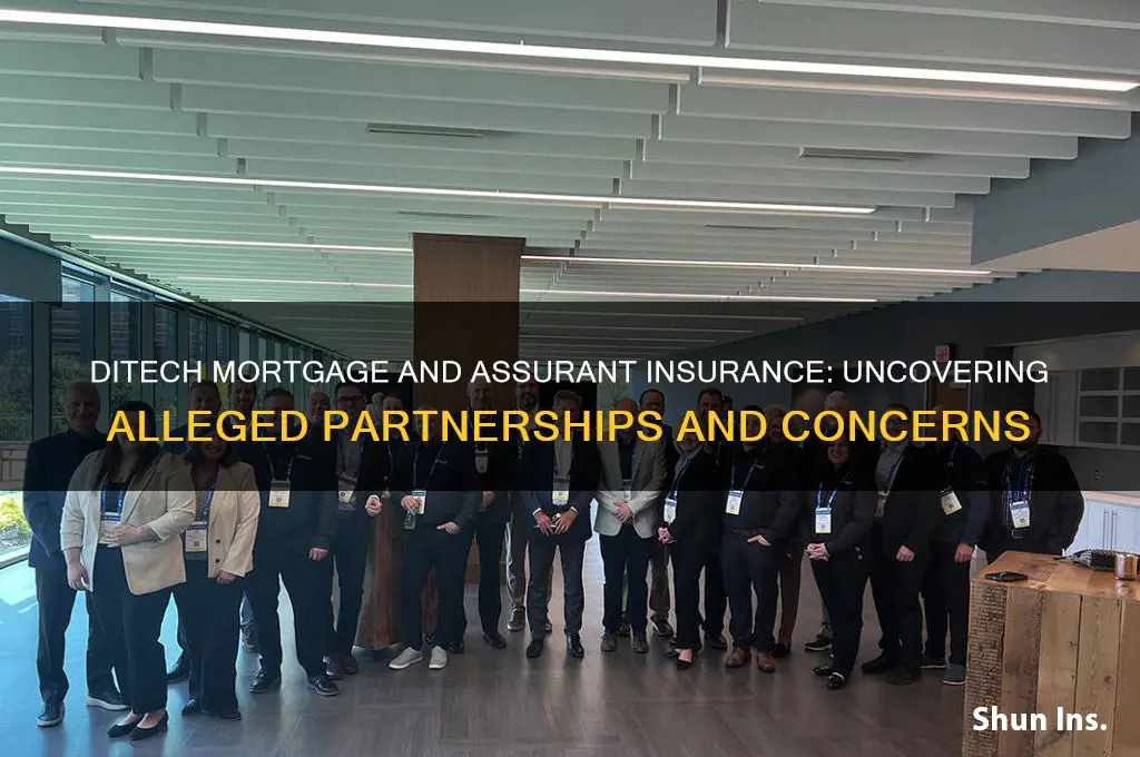 is ditech mortage in cahoots with assurant insurance
