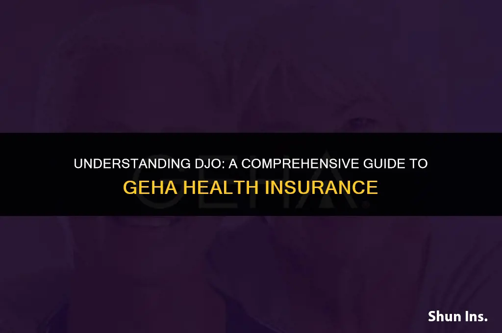 is djo a ppo to geha health insurance