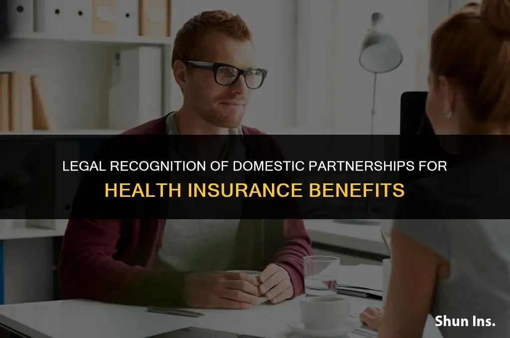 is dpmestic partnership recognized by law for health insurance