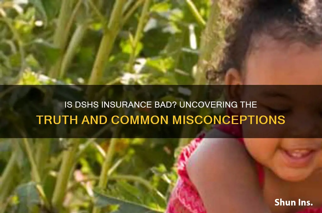 is dshs insurance bad