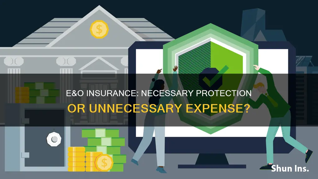 is e&o insurance worth it