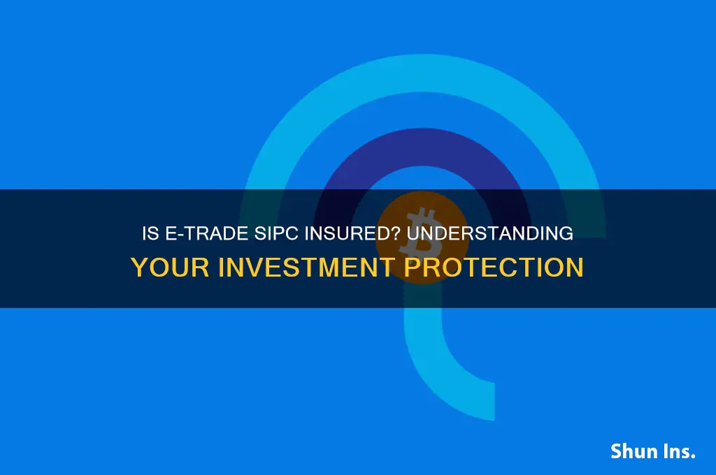 is e-trade sipc insured