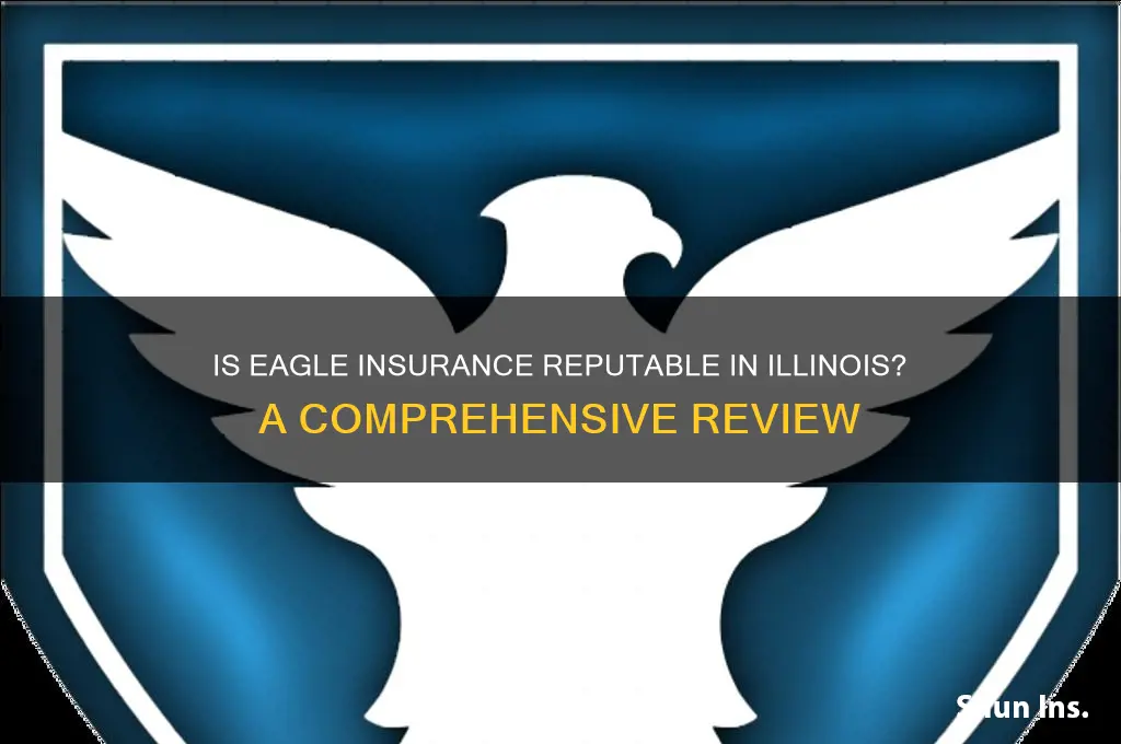 is eagle insurance reputable il