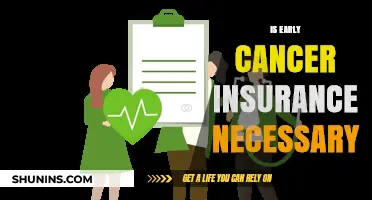 Is Early Cancer Insurance Necessary? Weighing the Pros and Cons
