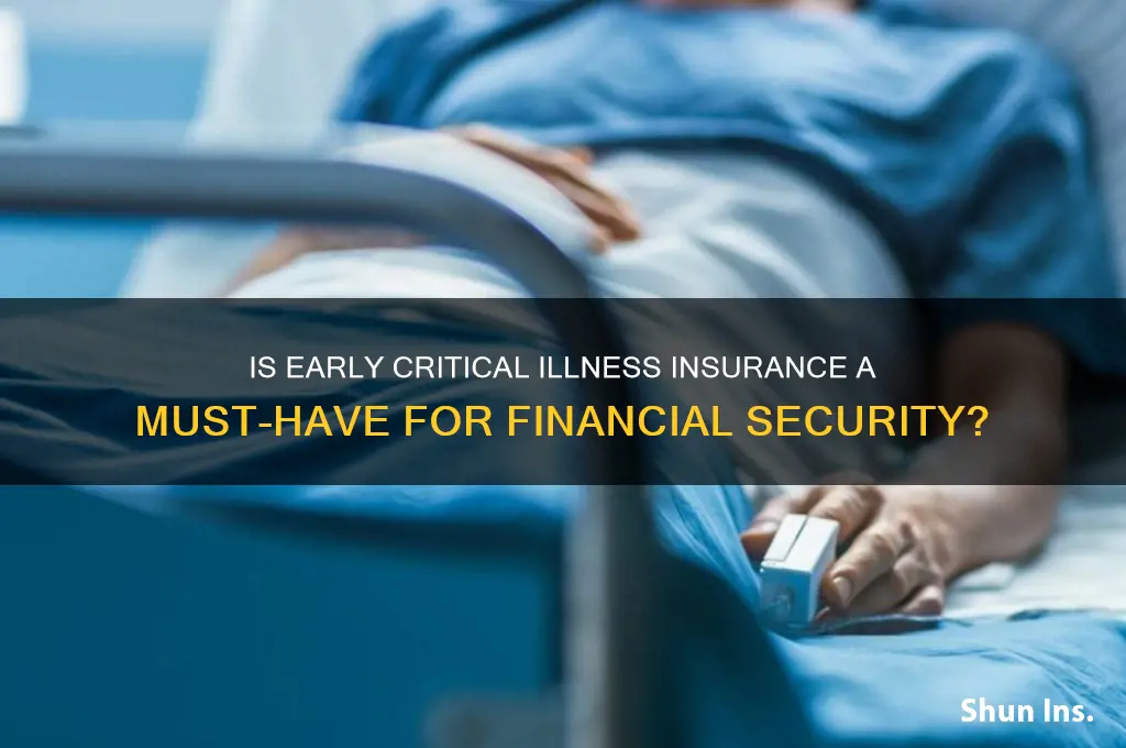 is early critical illness insurance necessary