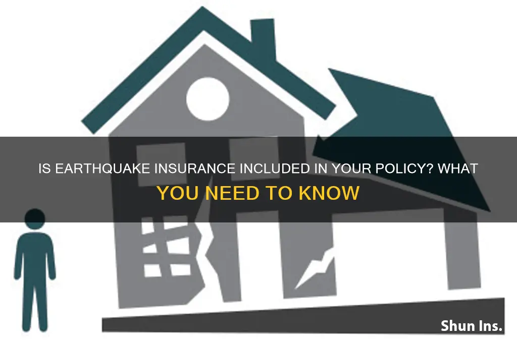 is earthquake insurance automatic