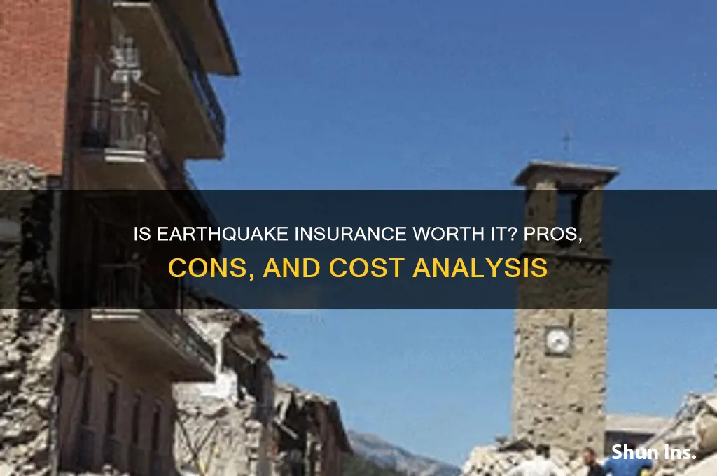 is earthquake insurance worthy
