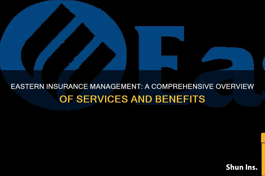 is eastern insurance insurance management