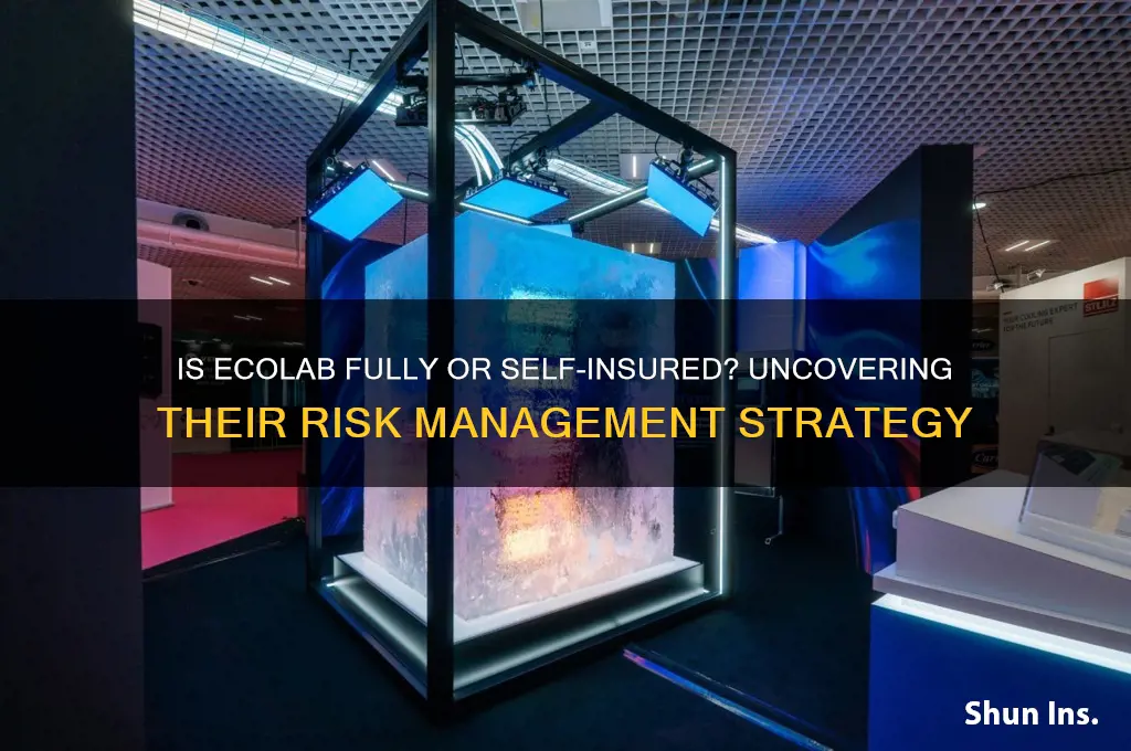 is ecolab fully or self insured