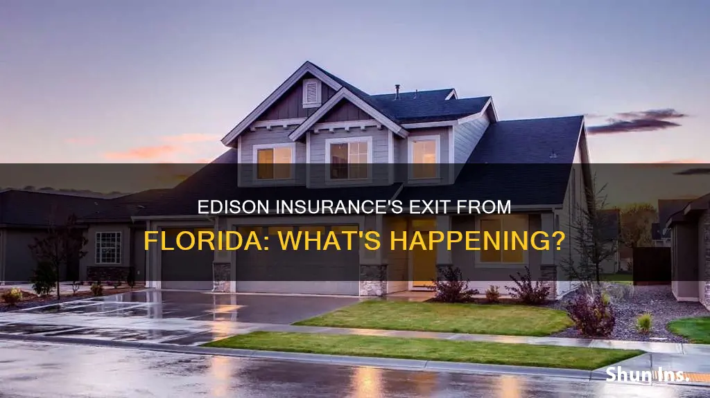 is edison insurance pulling out of florida