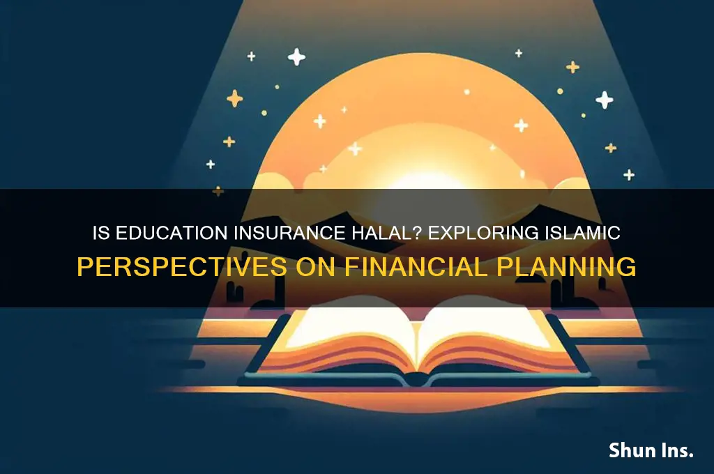 is education insurance halal