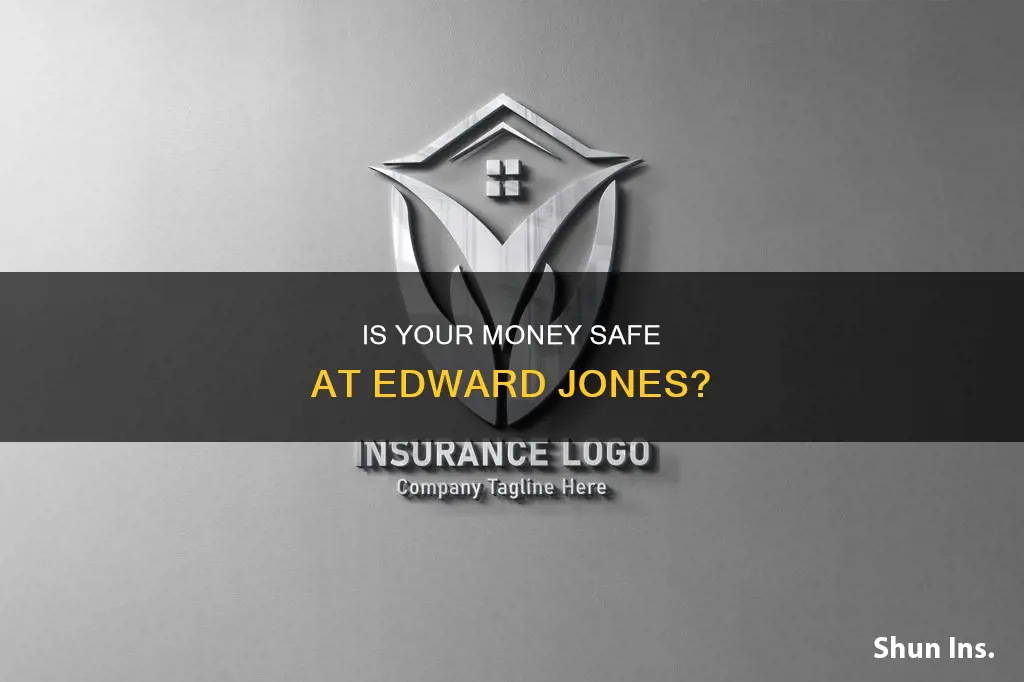 is edwards jones a federally insured institution