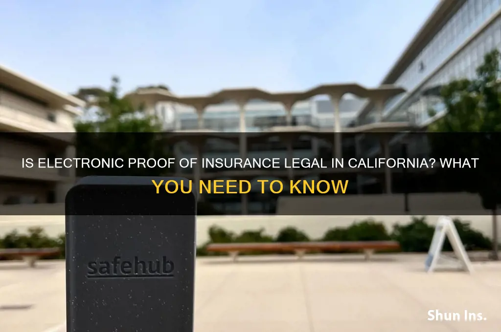 is electronic proof of insurance legal in california