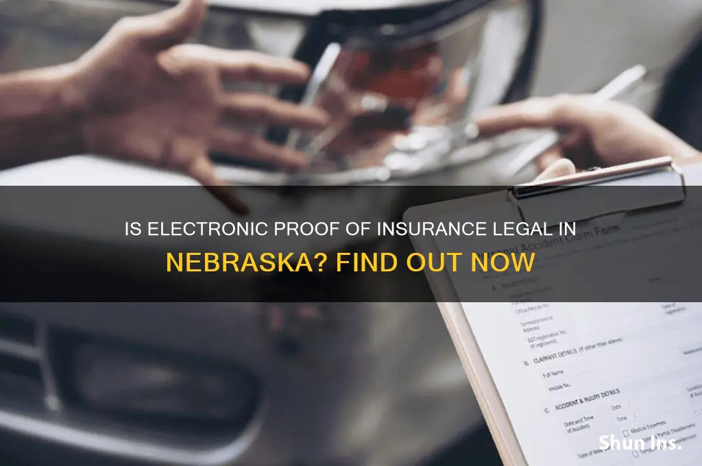 is electronic proof of insurance legal in nebraska