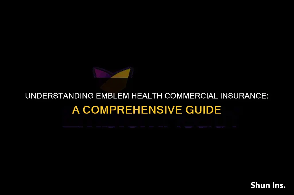 is emblem health commercial insurance