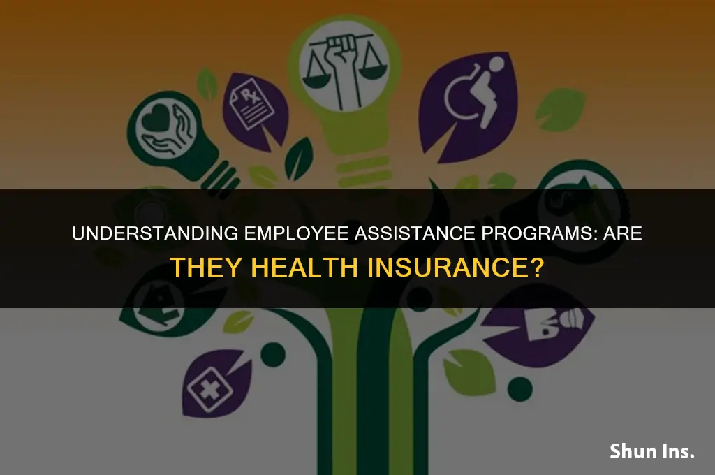 is employee assistance program health insurance