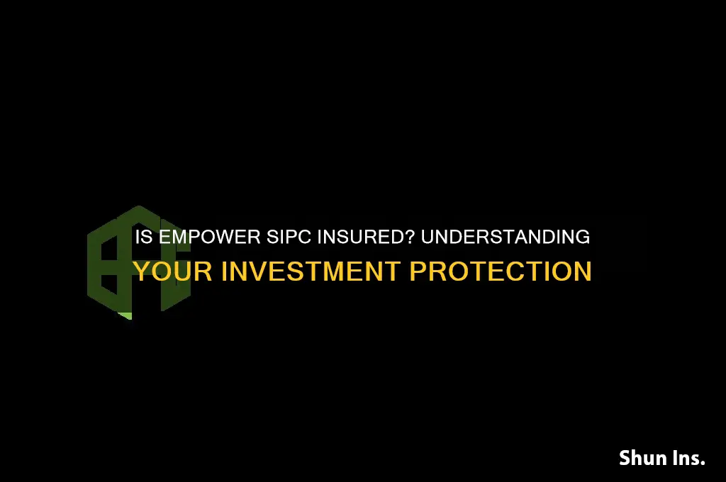 is empower sipc insured
