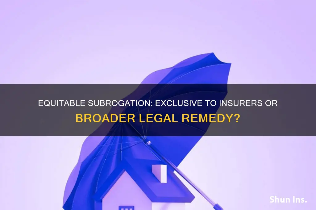 is equitable subrogation available only to insurers