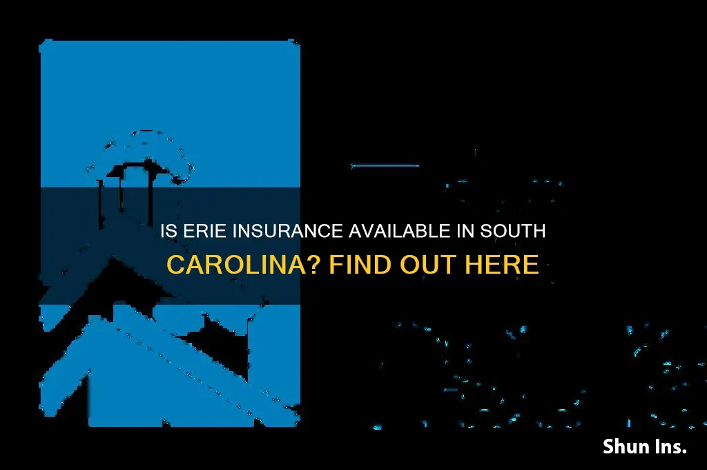 is erie insurance available in south carolina
