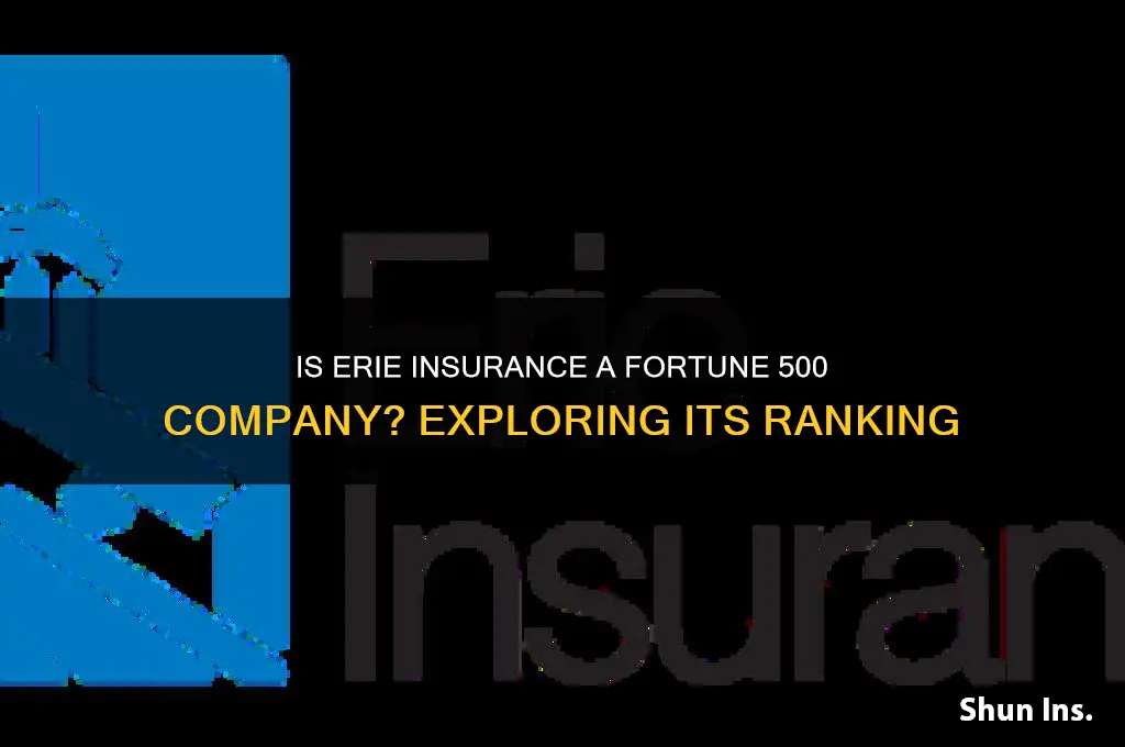 is erie insurance in the fortune 500