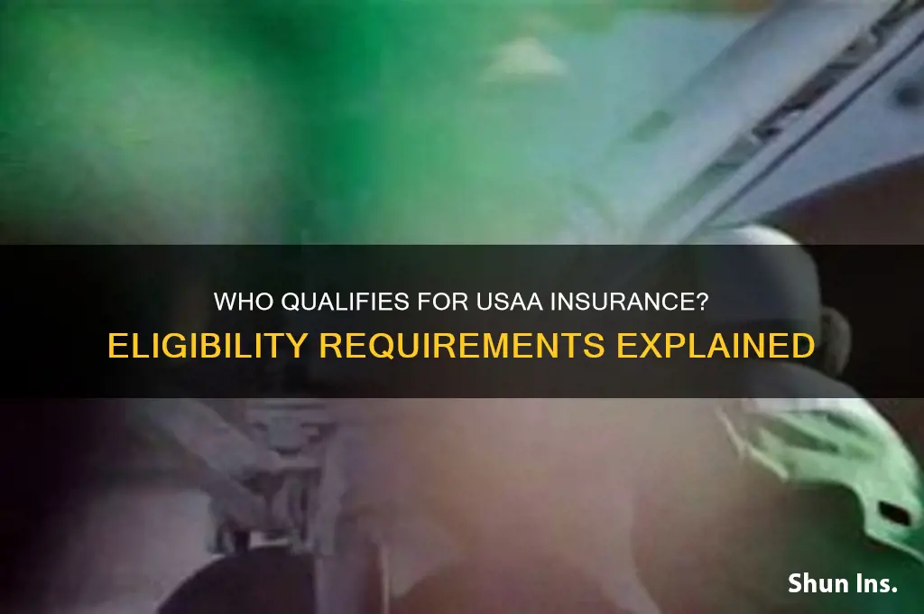 is everyone eligible for usaa insurance