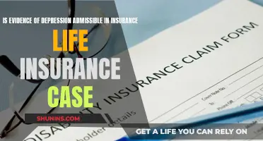 Depression Evidence: Admissible in Life Insurance Cases?