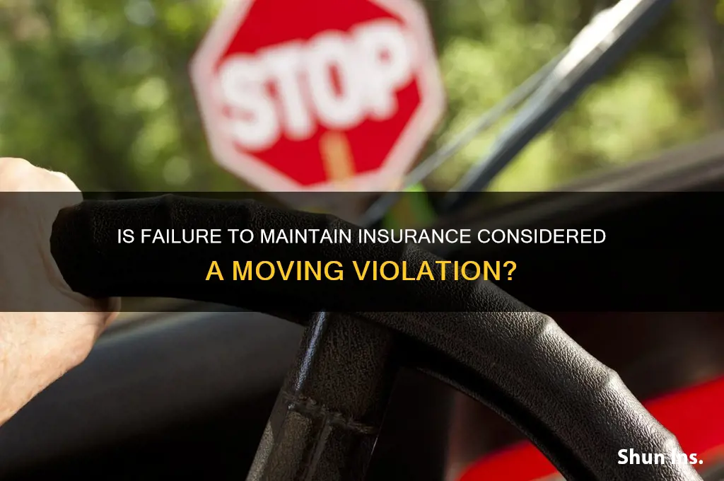 is failure to maintain insurance a moving violation