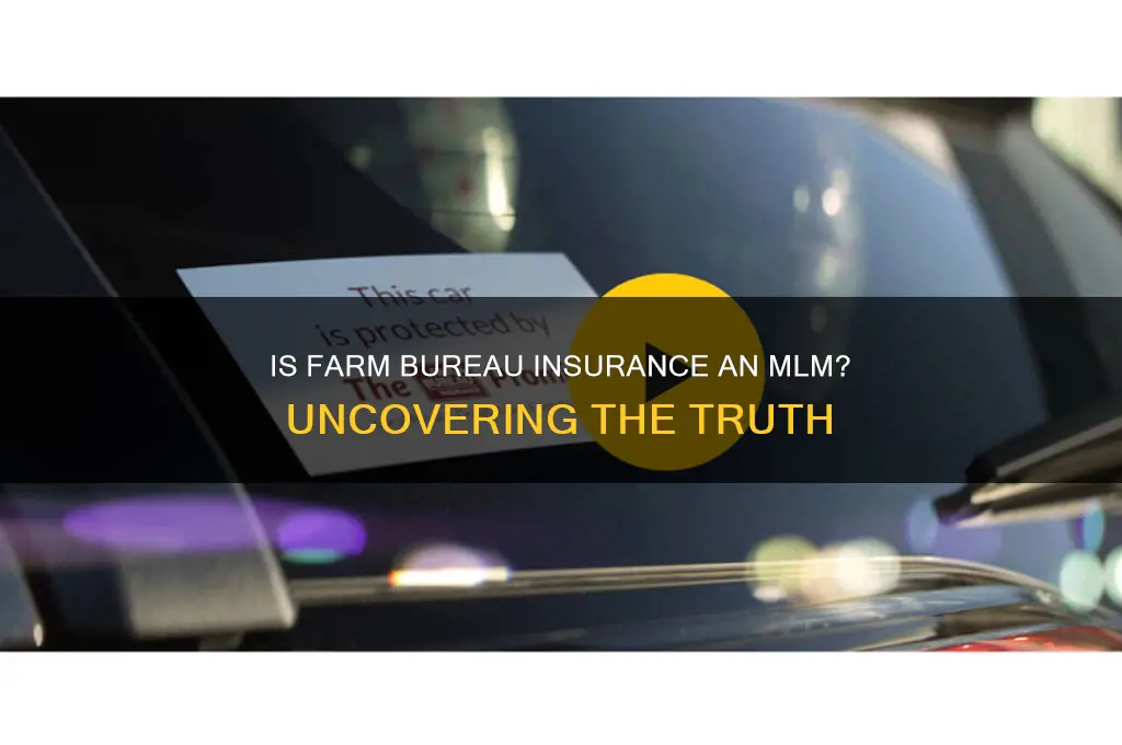 is farm bureau insurance an mlm