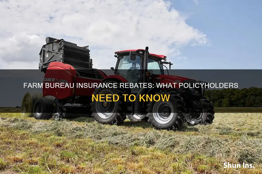 is farm bureau insurance giving rebates
