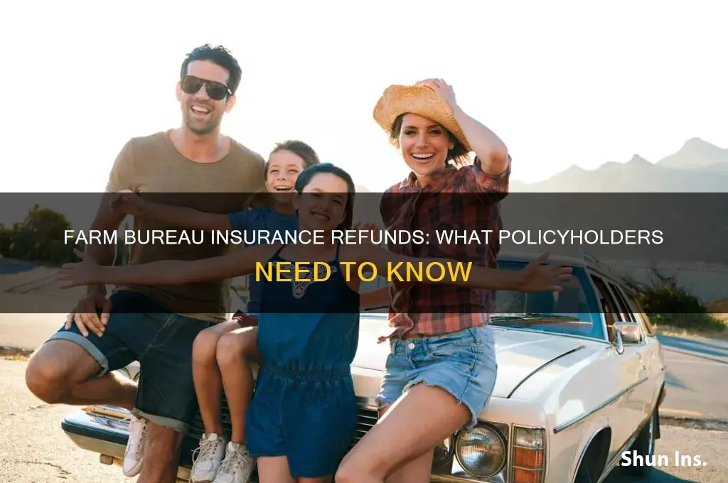 is farm bureau insurance giving refunds