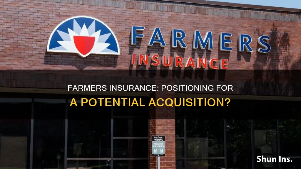 is farmers insurance preparing for acquisition