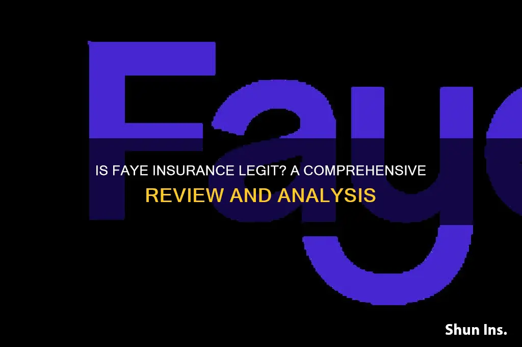 is faye insurance legit