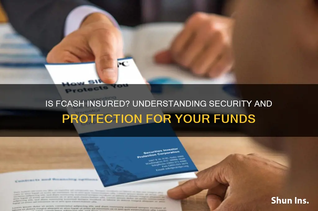 is fcash insured