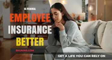 Federal Employee Insurance: Better Benefits, Better Coverage?